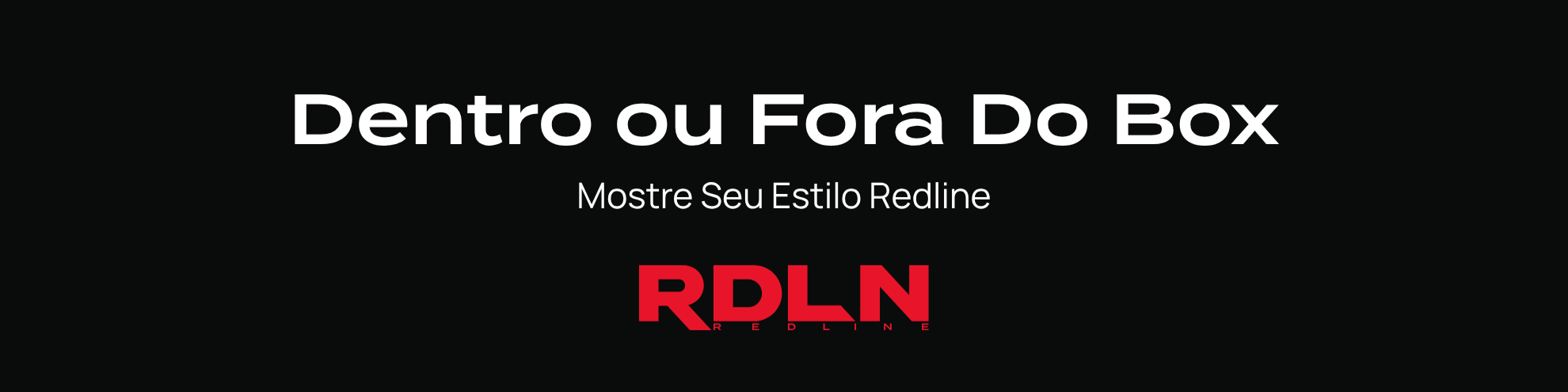 Nome da loja  RDLN Redline