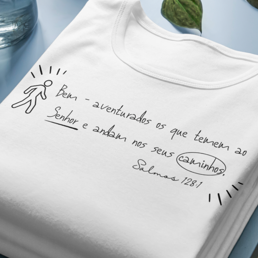Camiseta Versículo - Salmos 128 - Bem-Aventurados - Estampa Preta
