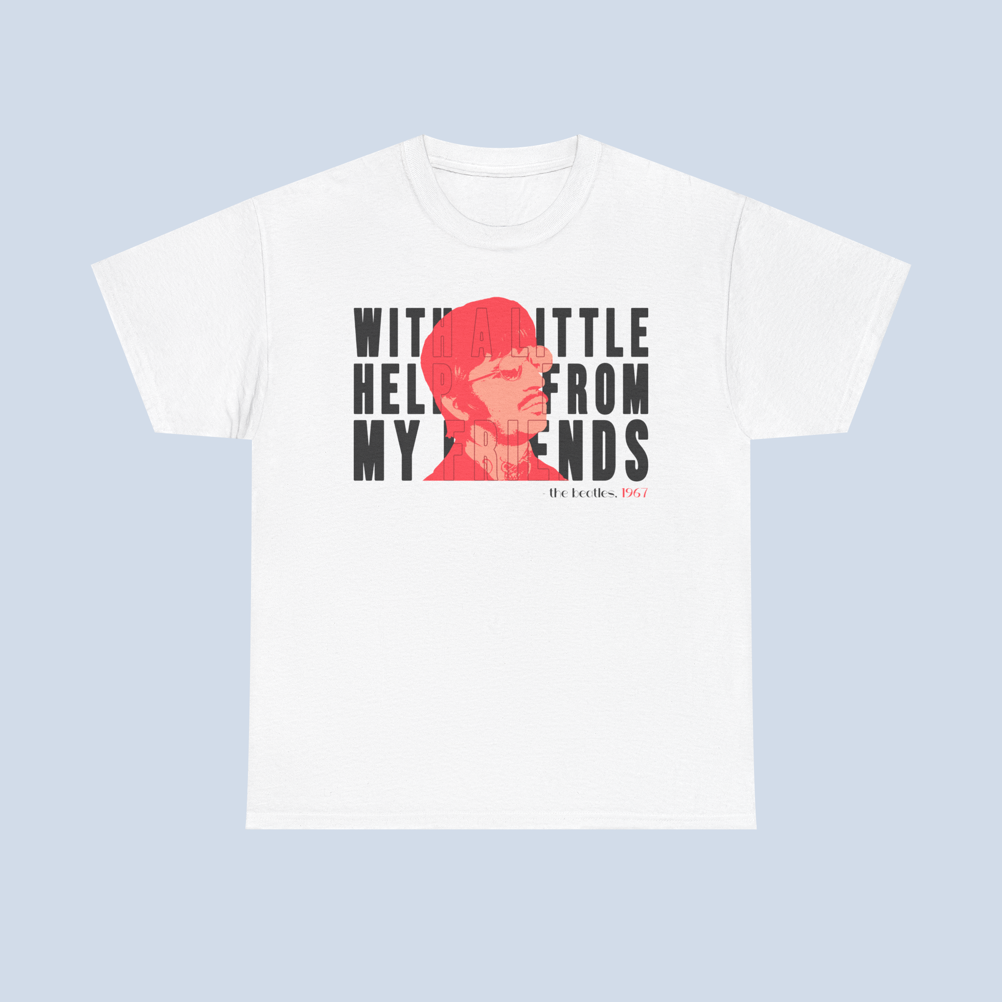 Camiseta With A Little Help From My Friends Unissex