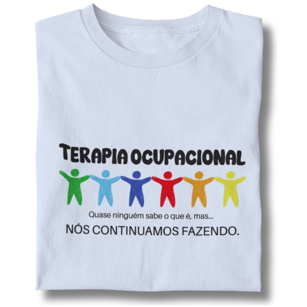 Camiseta Baby Long - Terapia Ocupacional - Quase Ninguém Sabe o Que é, Mas...