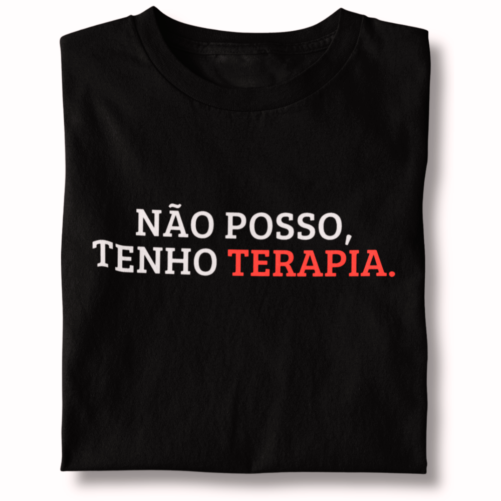 Camiseta Baby Long - Não Posso, Tenho Terapia