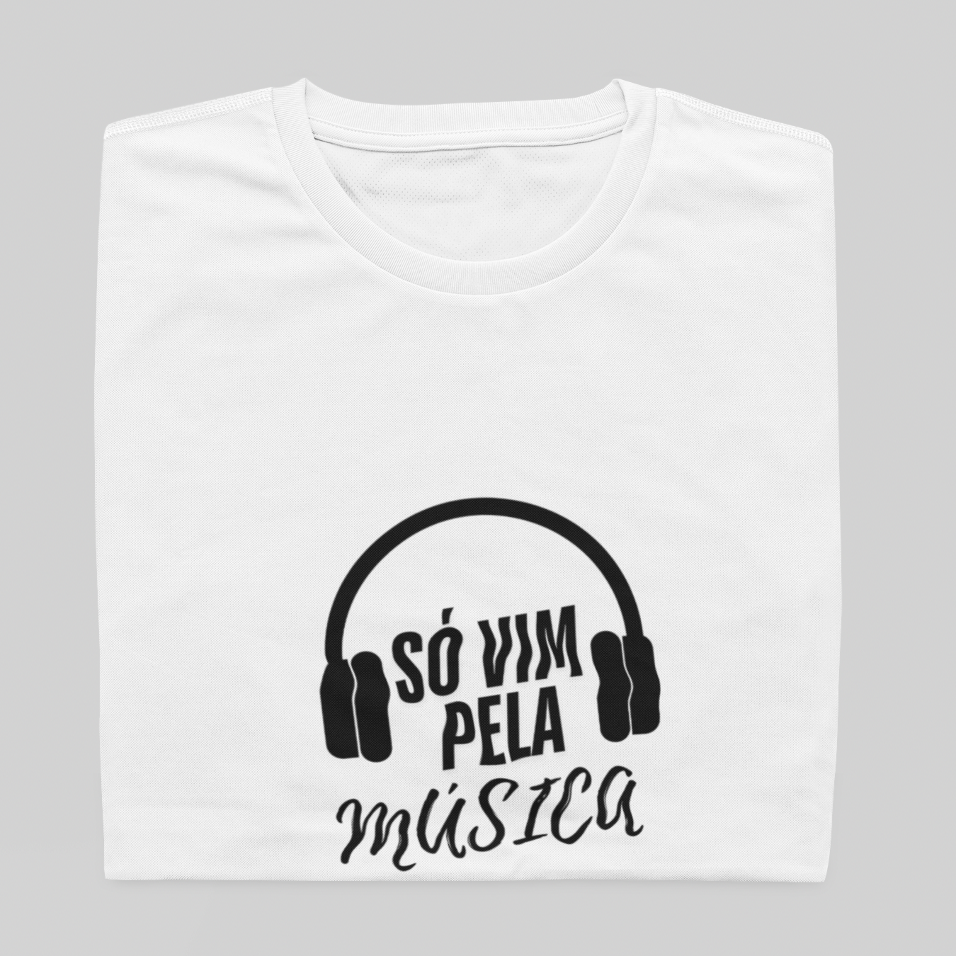 T- shirt Quality - Só vim pela Música - BRANCO
