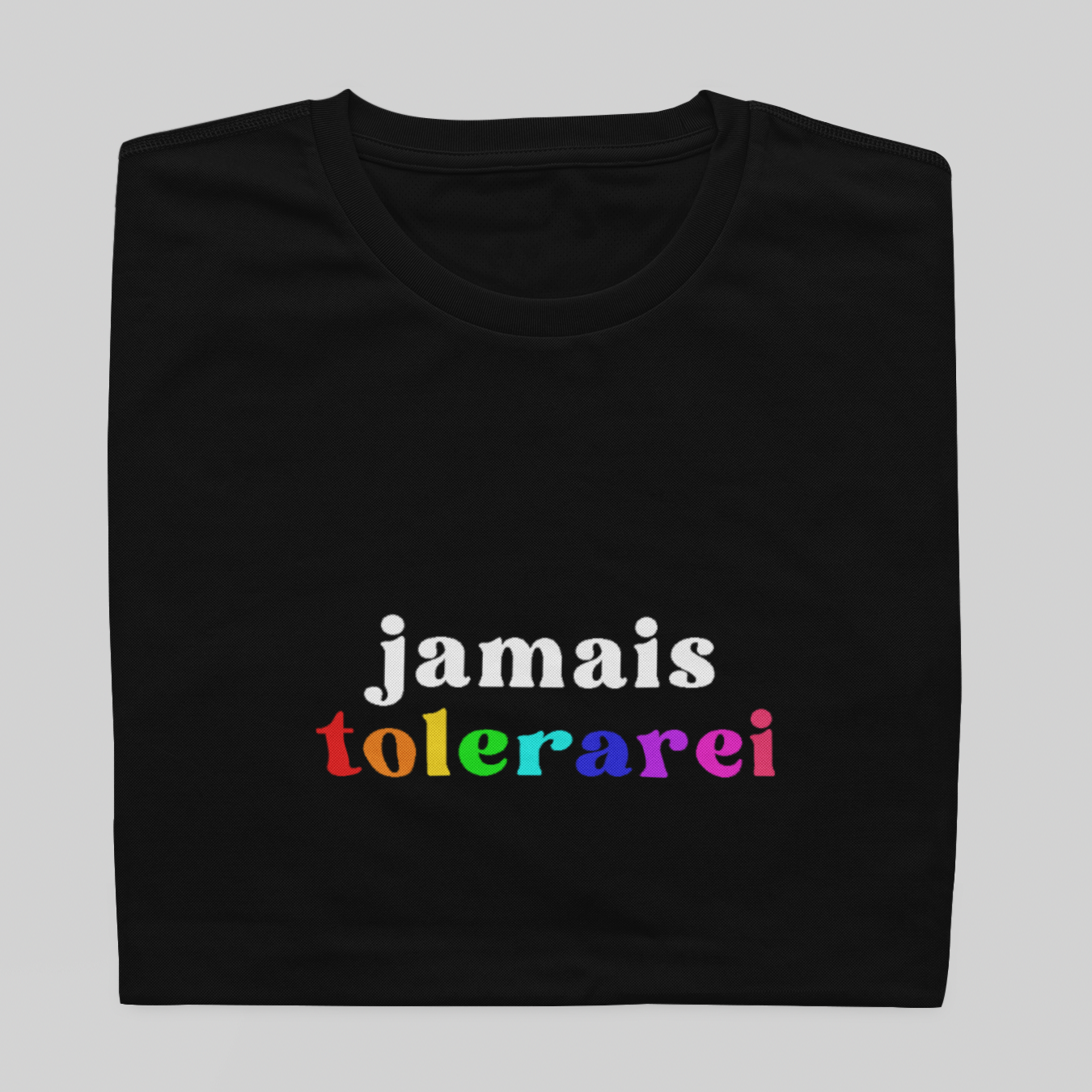 T- shirt Quality - TOLERAREI - COLORIDO