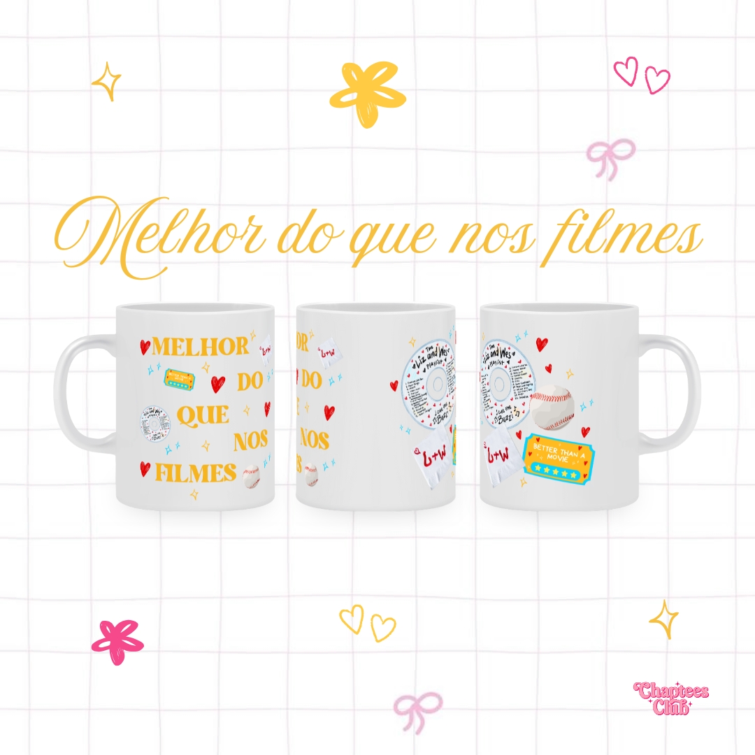 Melhor do que nos filmes- Caneca