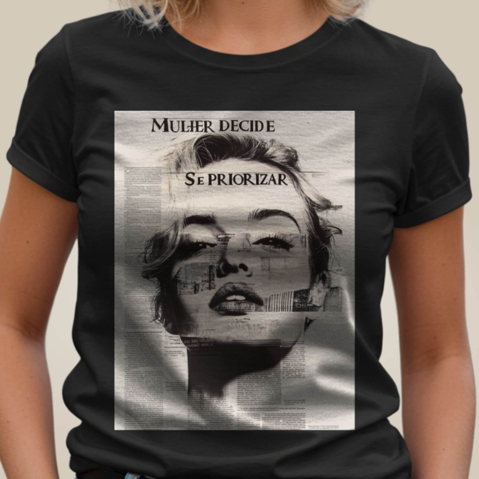 Camiseta Mulher Decide Se Priorizar (Revista)