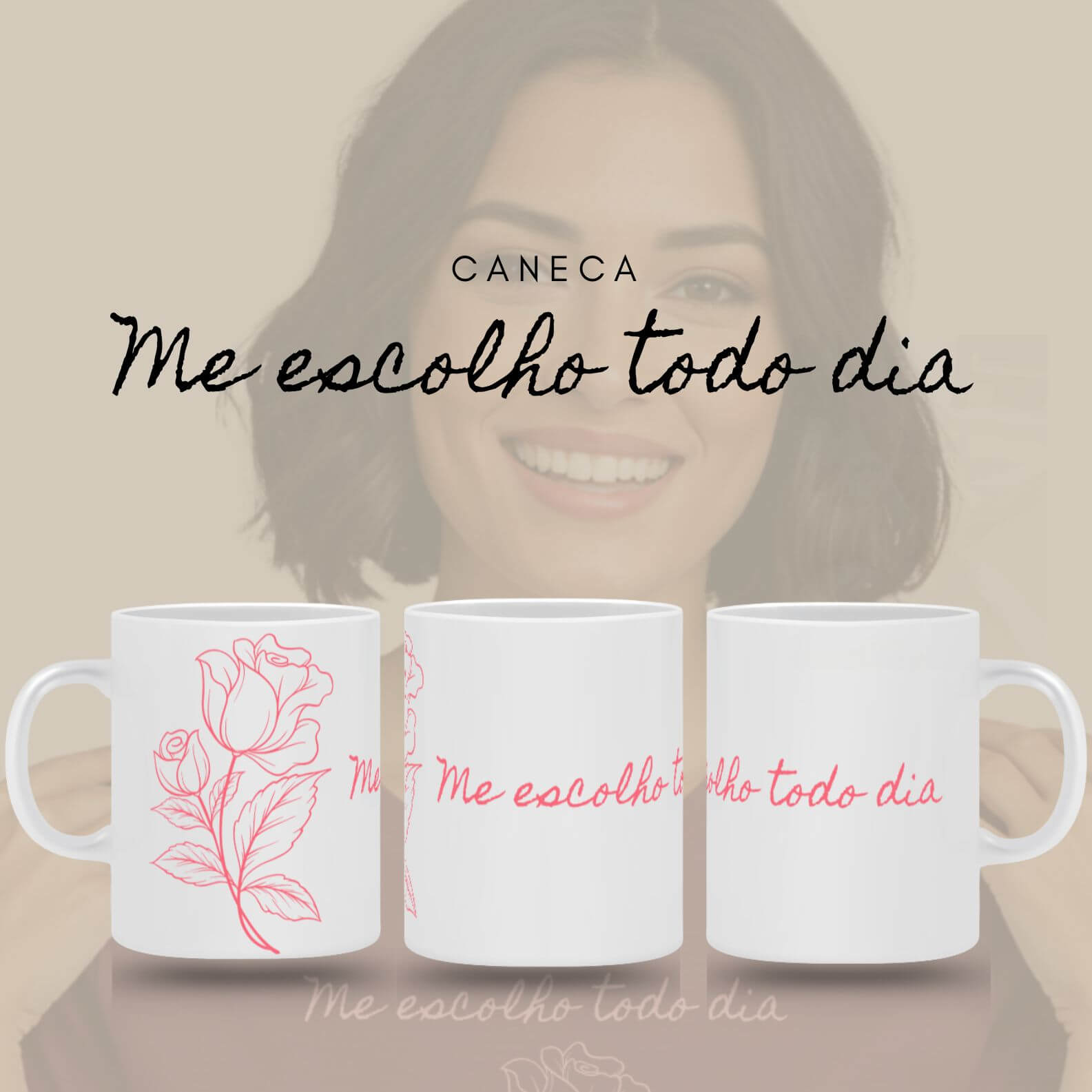 Caneca Florescer - Me Escolho Todo Dia