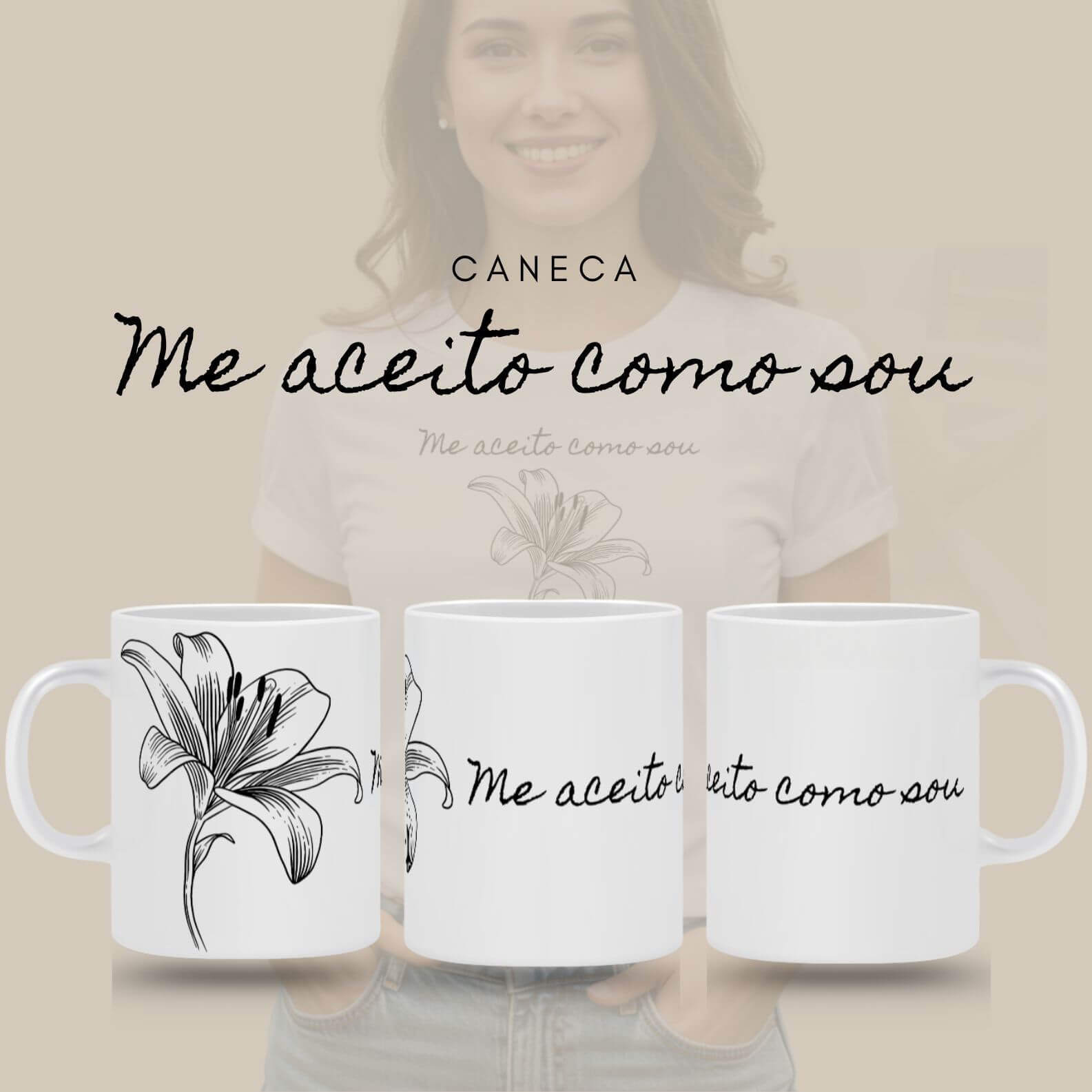 Caneca Florescer - Me Aceito Como Sou
