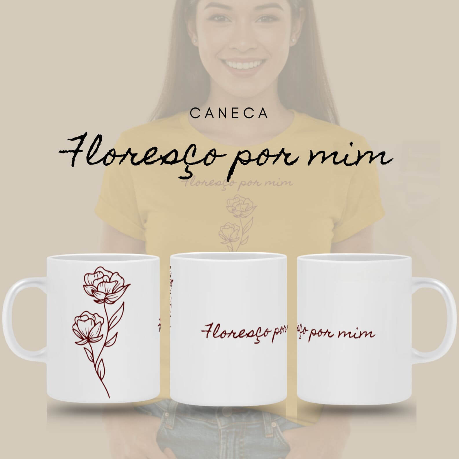 Caneca Florescer - Floresço Por Mim