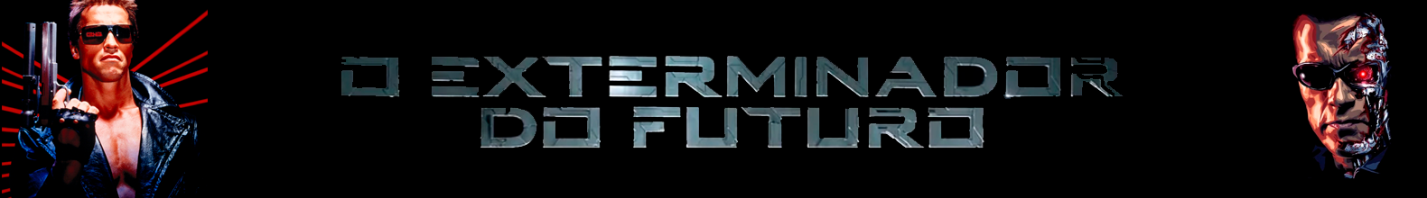 O Exterminador do Futuro