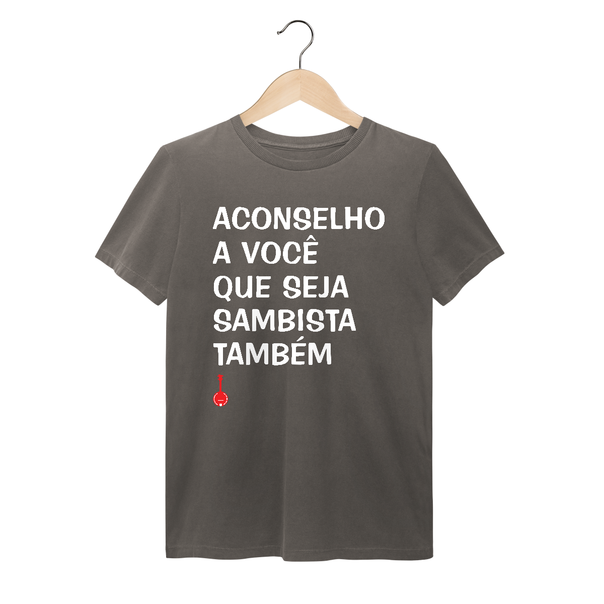 Camiseta Seja Sambista Também - Estonada