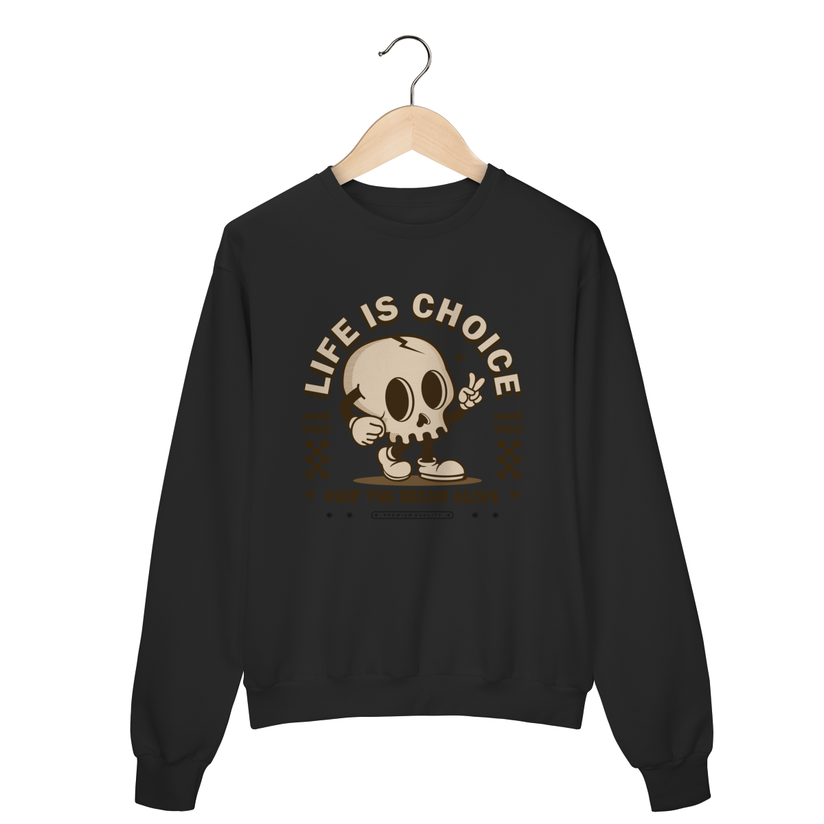 Life Is Choice - Moletom S/Touca