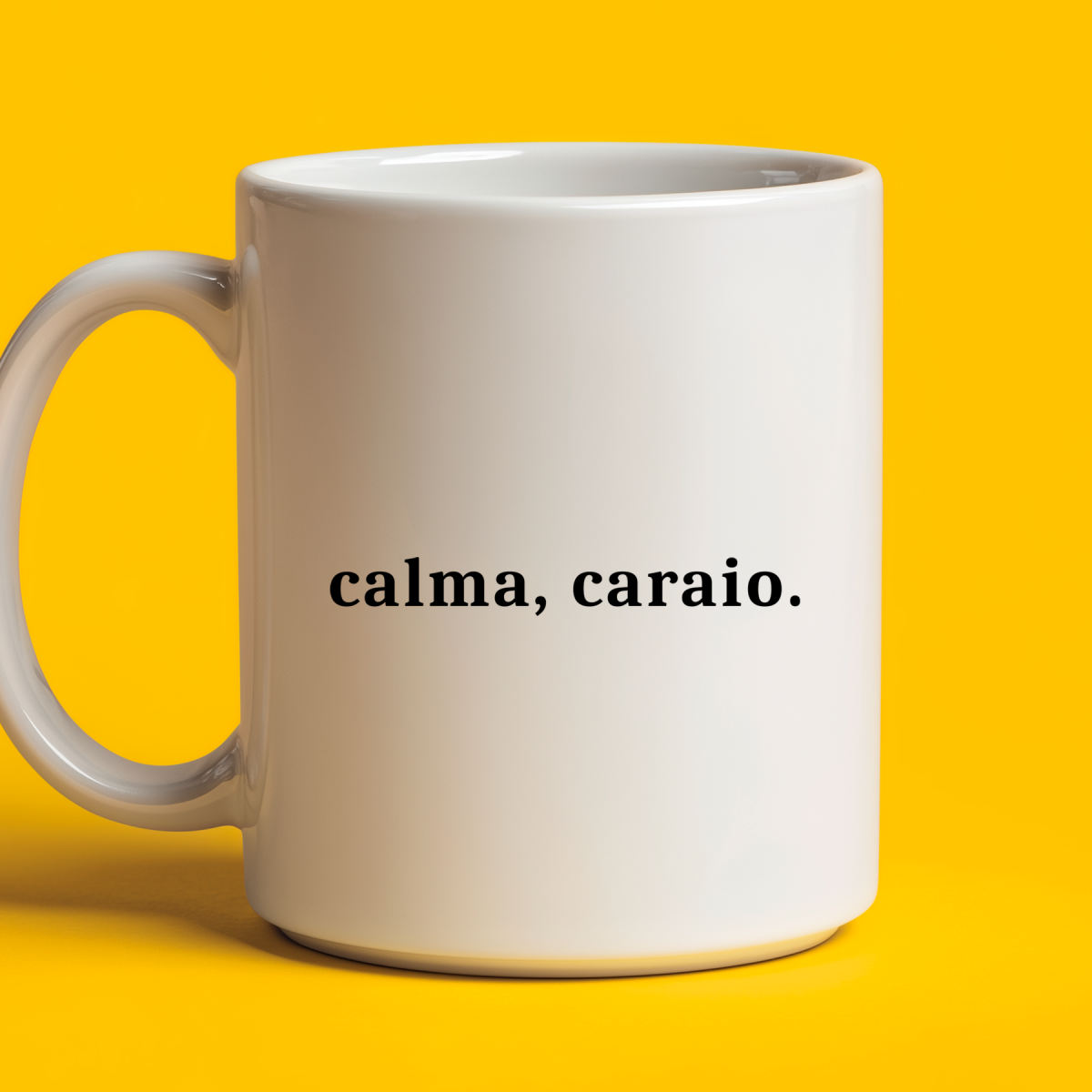 Caneca - Calma, caraio