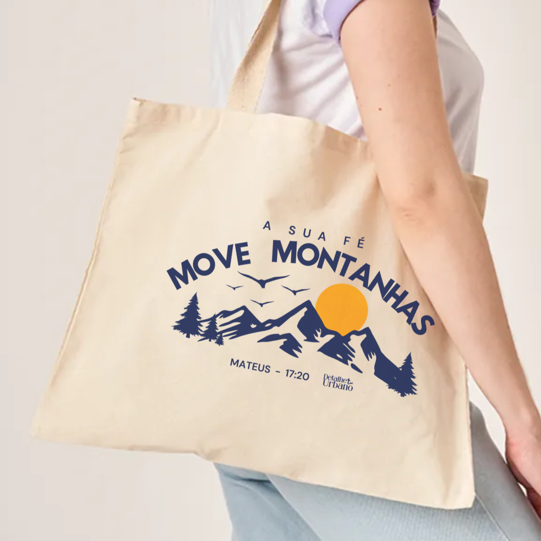 Ecobag - Sua fé move Montanhas