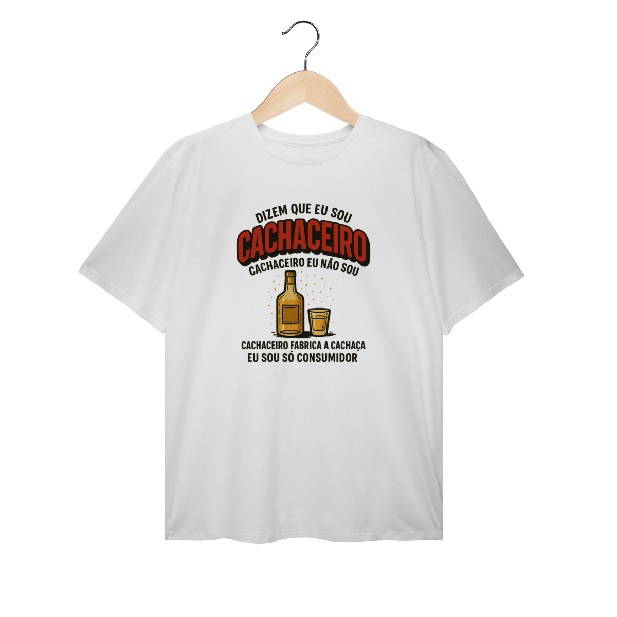 Camiseta Plus Size Dizem Que Eu Sou Cachaceiro