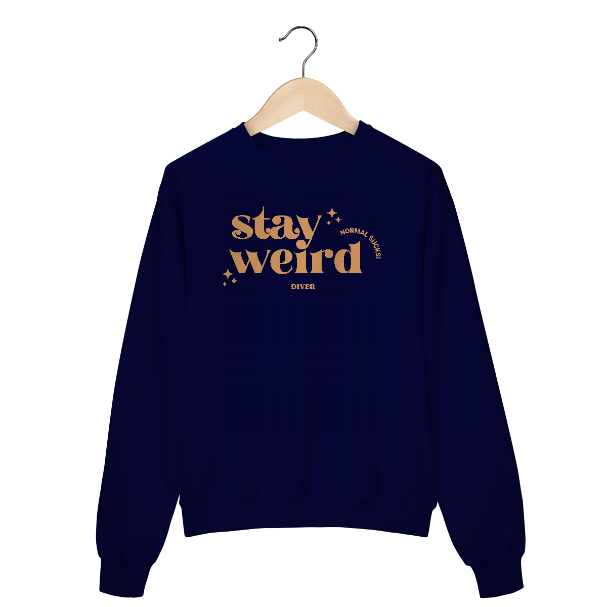 Moletom Stay Weird