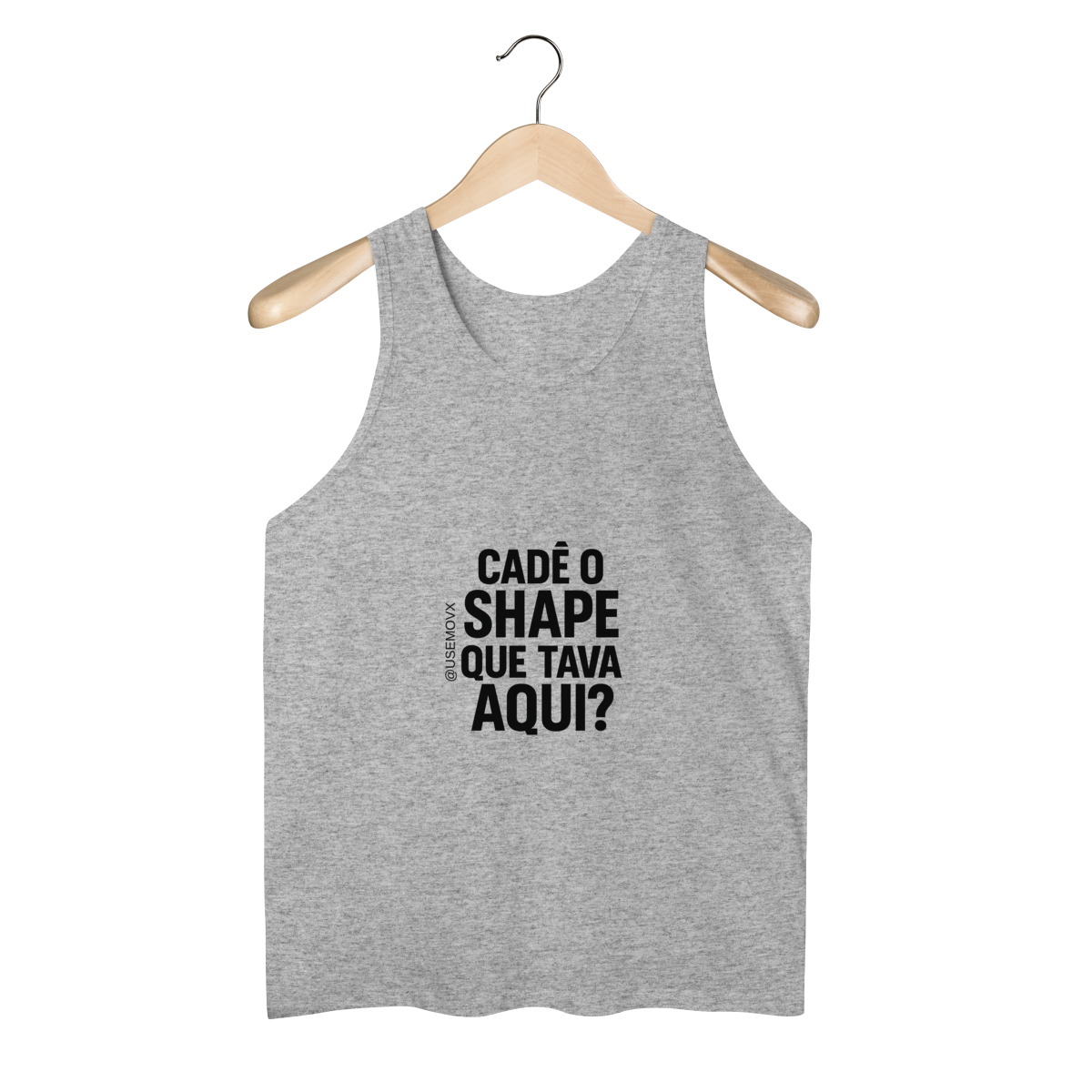 Cadê o Shape Regata Masculina Quality