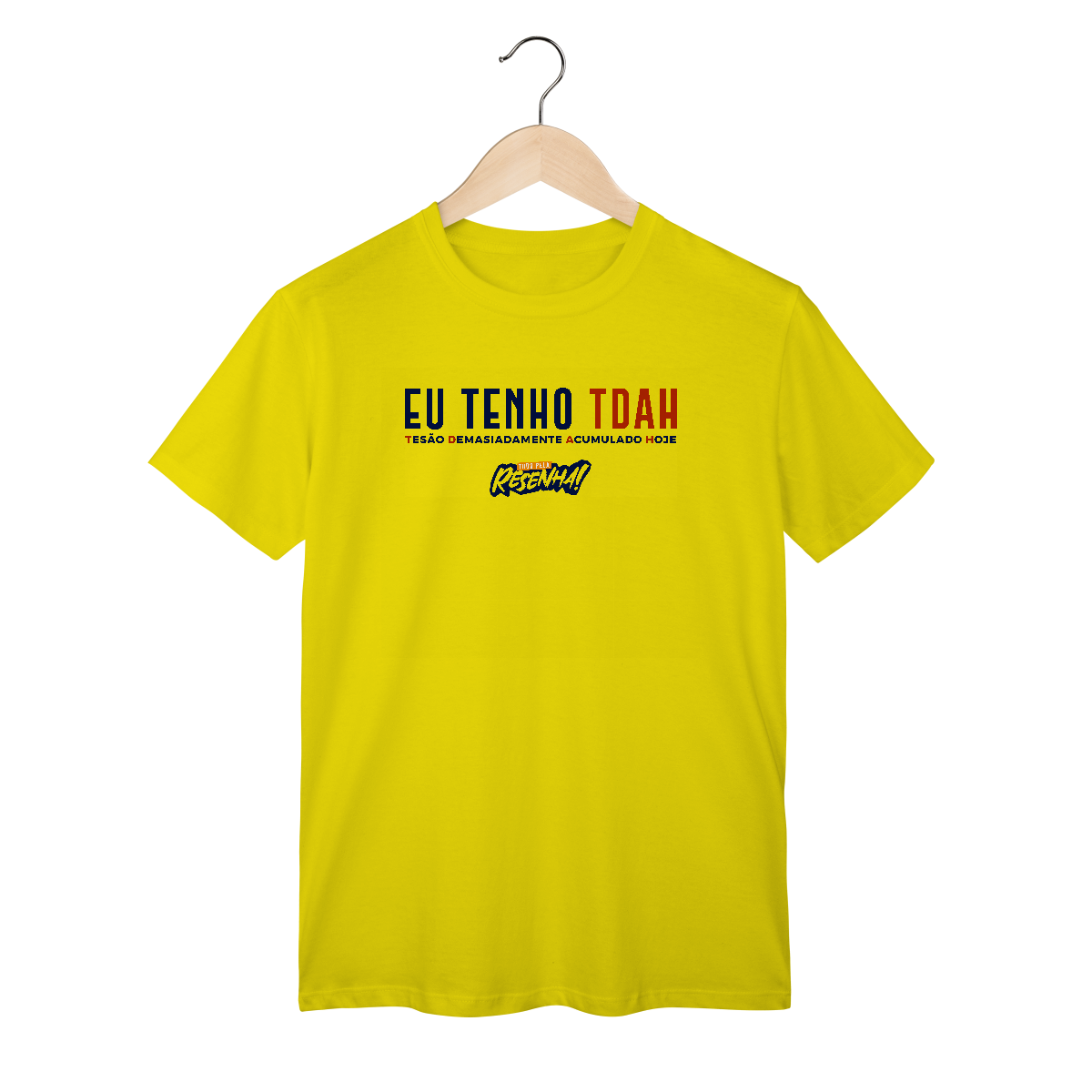 T-Shirt Classic - Tudo Pela Resenha 8