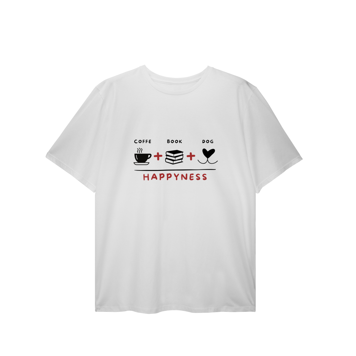 T-Shirt Plus Size - Coffee + Book + Dog = Happyness