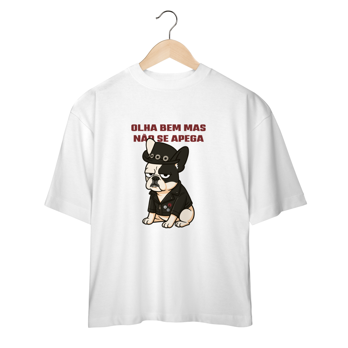 Olha bem… mas não se apega - Oversized