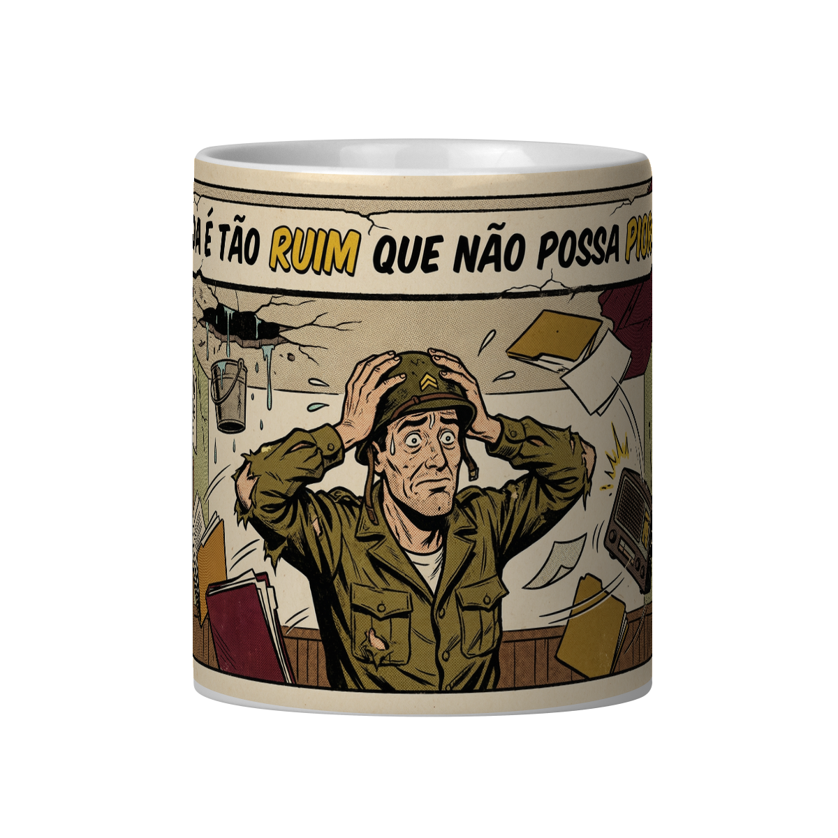 NADA É TÃO RUIM QUE NÃO POSSA PIORAR