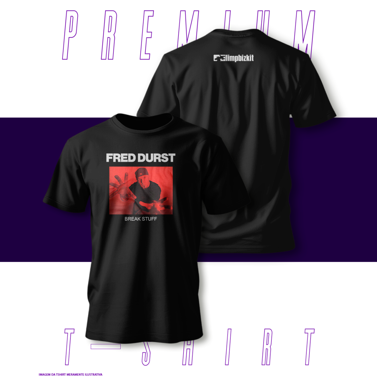 Camiseta Premium - LimpBizkit - Fred Durst