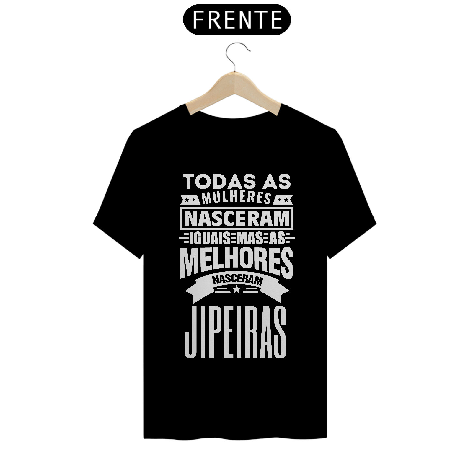 Nome do produto: Camiseta Quality -  Mulheres Jipeiras