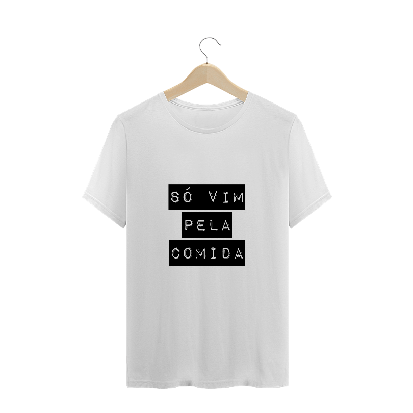 Nome do produto  SÓ VIM PELA COMIDA