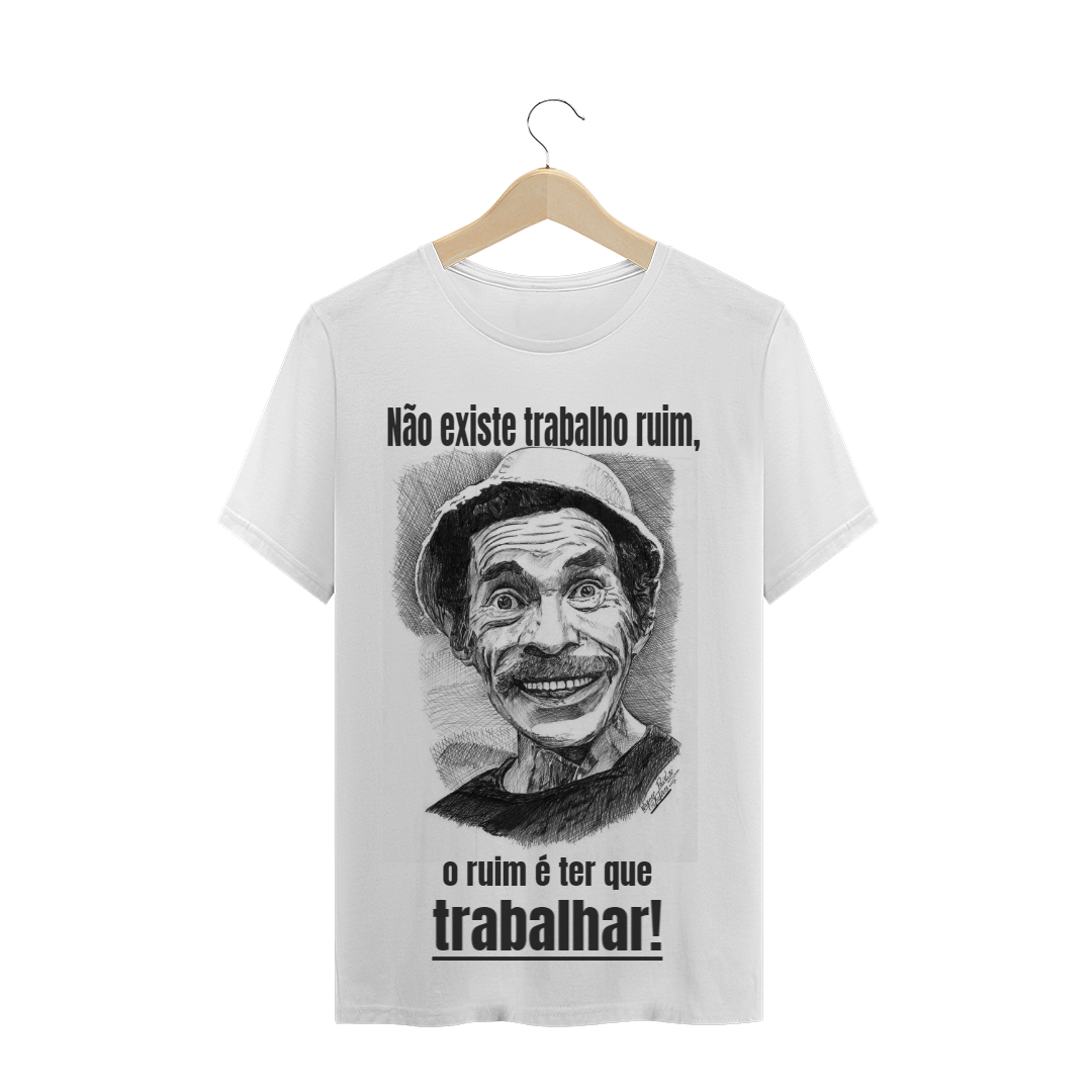 T SHIRT QUALITY Camisa Do Seu Madruga R 40 00 Em t-shirt-quality-camisa-do-seu-madruga-r-40-00-em