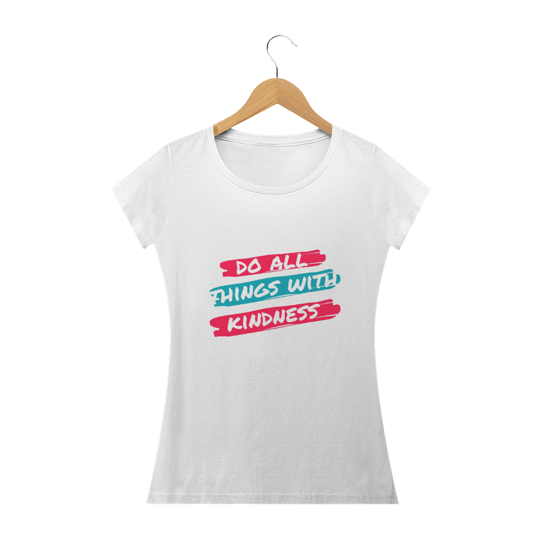 Do all things with kindness - baby look