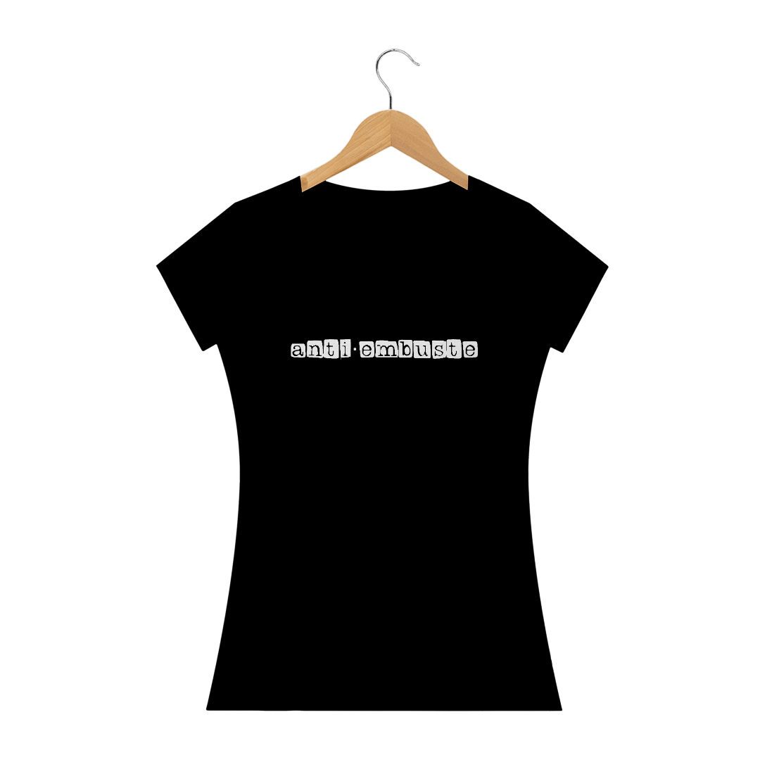 Nome do produto  Baby look - Anti-embuste
