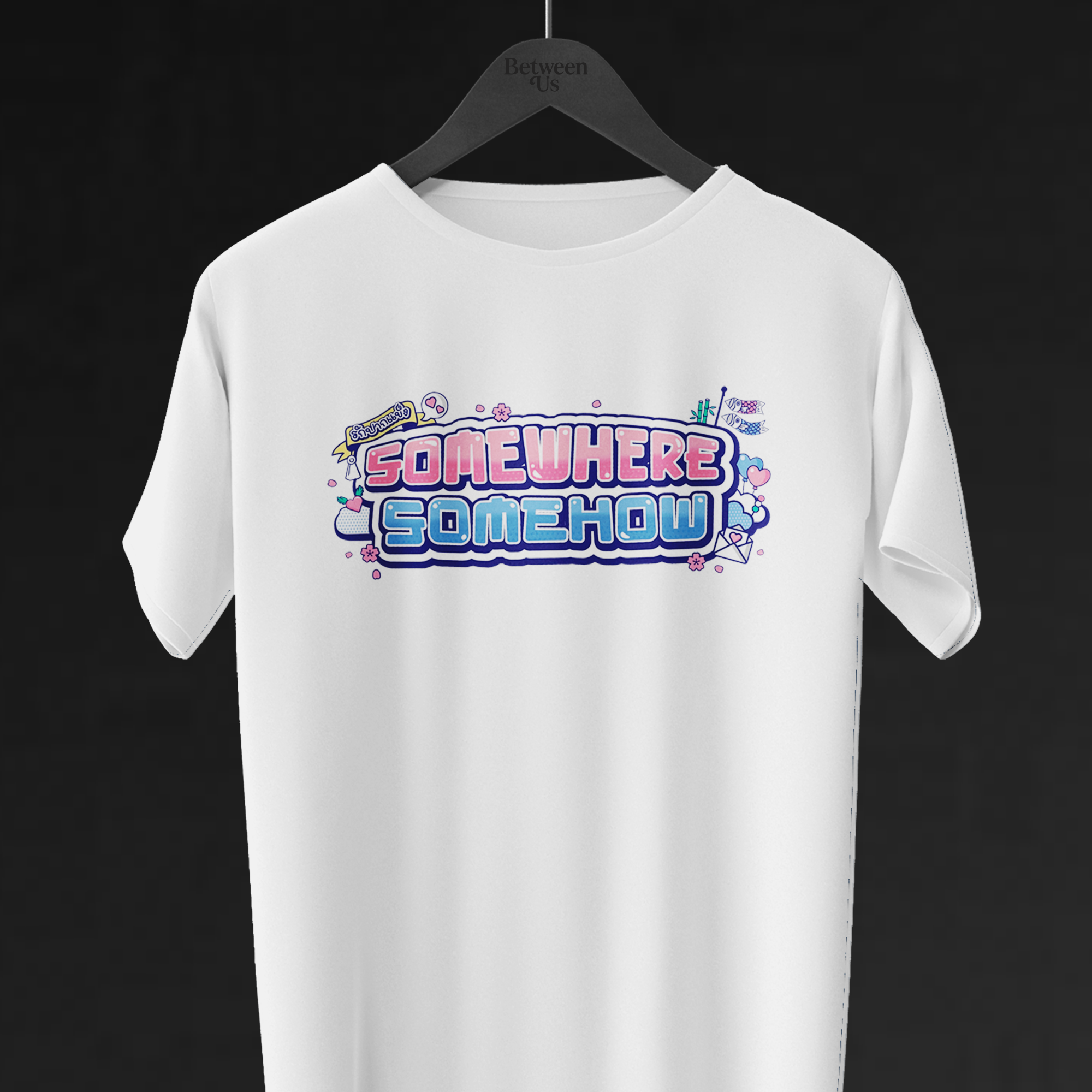 Camiseta Somewhere Somehow | Gl Tailandês